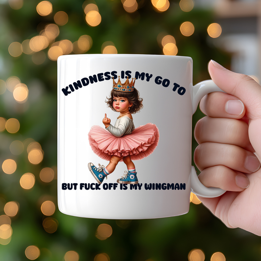 Kindness is My Go to... Gift Coffee Mug - Ceramic Mug by Handsome Sam's