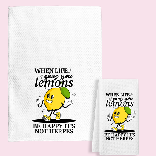Tea Towel - When Life Gives You Lemons, Just be Glad... by Handsome Sam's