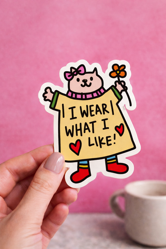 I Wear What I Like Vinyl Sticker - 3 x 3 by Handsome Sam's